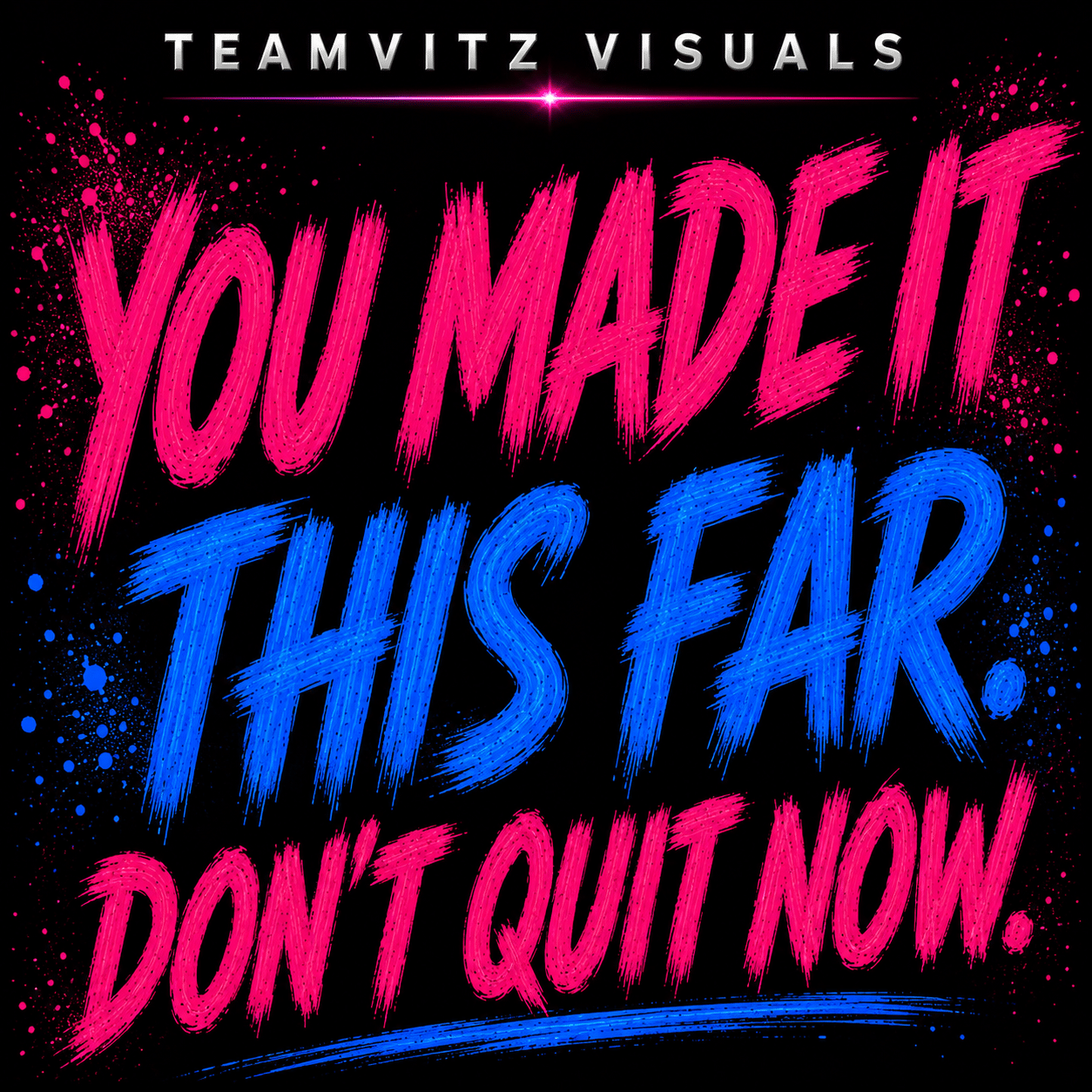 Don't Quit