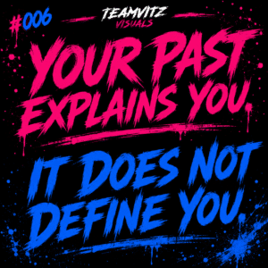 Your Past