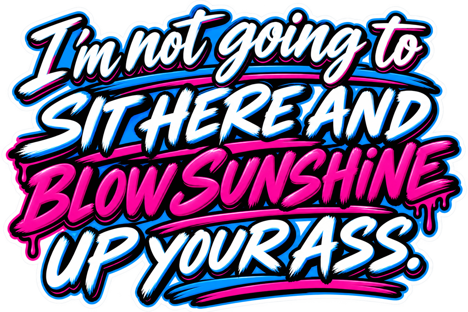 Blow Sunshine