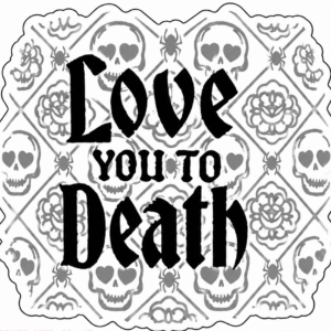 Love You to Death